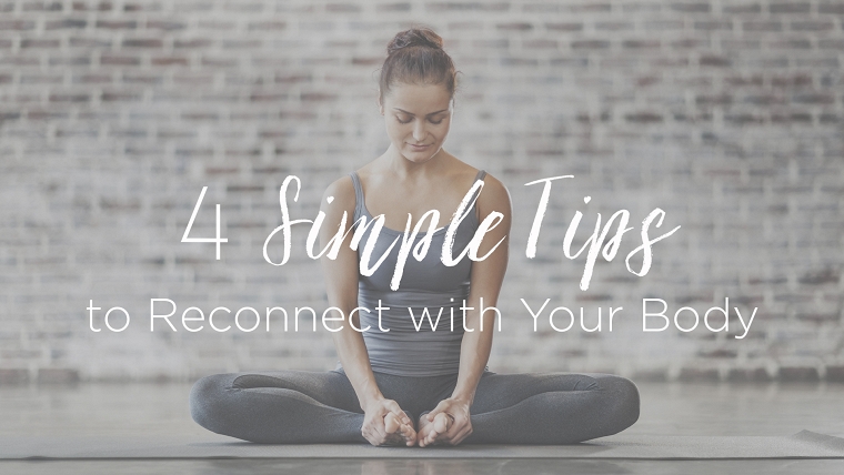 Reconnect with your body