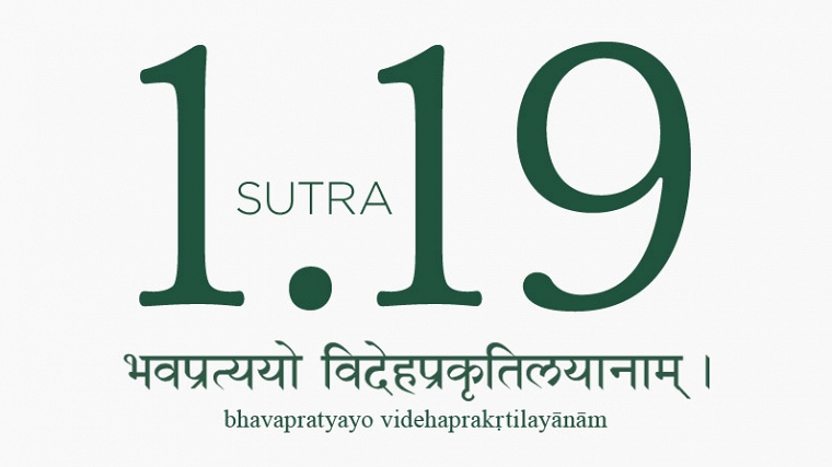 Yoga Sutra 1.19