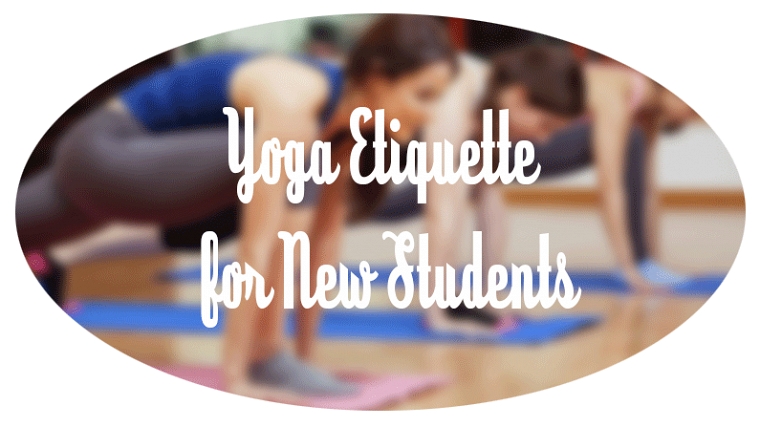 Yoga Etiquette