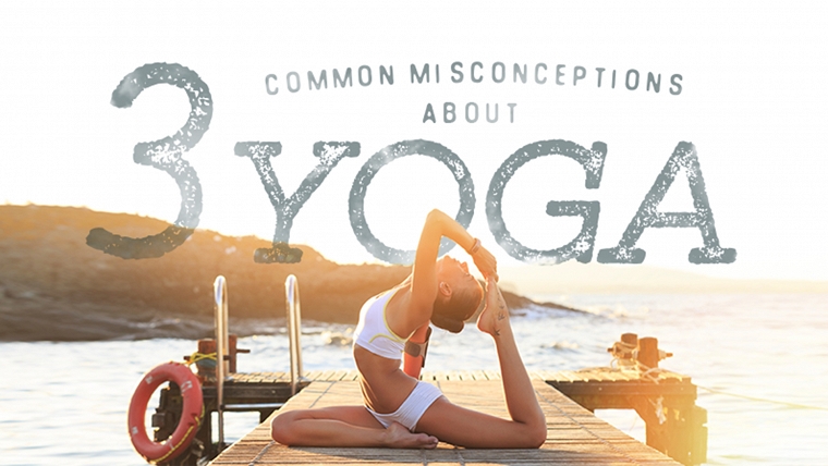 Yoga Misconceptions